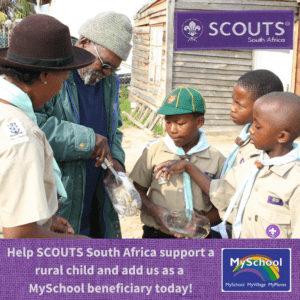 Help SCOUTS South Africa support a rural child and add us as a MySchool beneficiary today CLICK HERE to help 1
